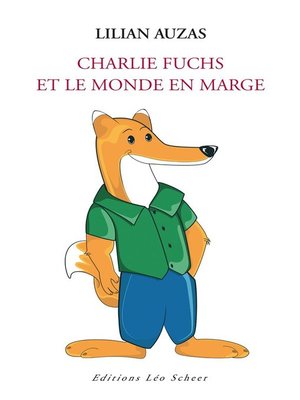 cover image of Charlie Fuchs et le monde en marge